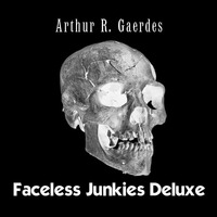 Dj ARG...JUNKIE DELUXE APRIL Mix2017-04-17  by  Faceless Junkies Deluxe