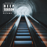 Deep Season Vol. 003 w/ Narcotic 303 by Narcotic 303