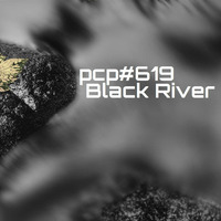 PCP#619... Black River.... by Pete Cogle's Podcast Factory