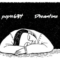 PCP#634... Dreamtime.... by Pete Cogle's Podcast Factory