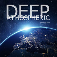 Deep Atmospheric DJSet PeterCoast by PeterCoast
