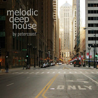 Deep house - Melodic &amp; Atmospheric by PeterCoast