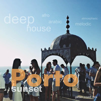 Porto_Sunset_Deephouse_Arabic_Melodic_Mixed_by_Peter.Coast by PeterCoast