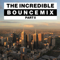 The Incredible Bounce Mix (Part II) | Best Melbourne Bounce Music Mix by Quasadi