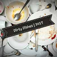 Dirty Dishes - 2017 by Lena Lustprinzip