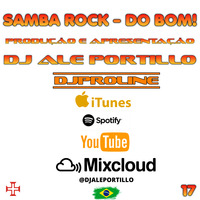 Samba Rock do Bom!  17ª edição! by djaleportillo