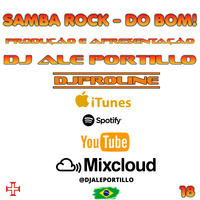 Samba Rock do Bom!  18ª edição! by djaleportillo