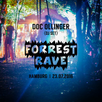 Doc Ollinger @ Forrest Rave, 23-07-2016, Hamburg by Doc Ollinger