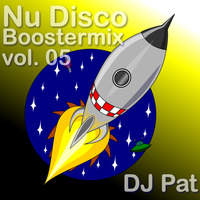 Nu Disco Boostermix vol. 05 - DJ Pat by DJ PAT