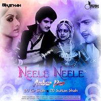 Neele Neele Ambar Par - DJ Gr Shah x DJ Sultan Shah by Gulzar Shah