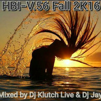 HBI-V.56 Fall2K16 House Anthems 1999-2006 by Dj Klutch Live
