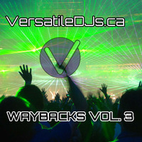DJs Klutch &amp; Jason Brain - VersatileDjs.ca  Waybacks Vol. 3 by Dj Klutch Live