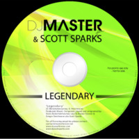 DJ Master &amp; Scott Sparks - Legendary (Preview) by DJ MASTER FOREVER