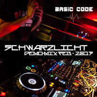 Schwarzlicht - DEMO MIX FEB - 2017 4 Basic - Code(04022017) by Silphium Morales