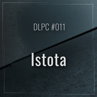 DLPC #011 - Istota by Dub Logic