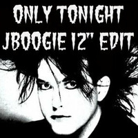 Only Tonight (J Boogie EDIT) by JBoogie