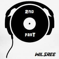 Wil Lee &amp; ree.MEN(FeelX) AKA WIL$REE - The Second Part - Partyset 2017-06-03 by Wil Lee