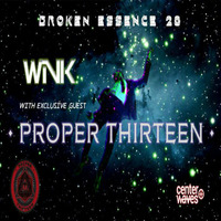 Proper Thirteen Mix for BROKEN ESSENCE 2-27-16 by properthirteen