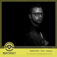 Robsen Dreh Beatconnect DJ Set - 03/17 by Beatconnect