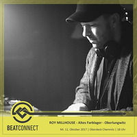 Roy Millhouse Beatconnect DJ Set - 10/17 by Beatconnect