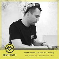 Thomas Melzer Beatconnect DJ Set - 11/17 by Beatconnect