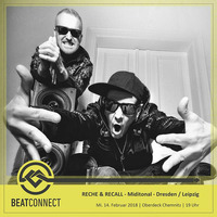 Reche &amp; Recall Beatconnect DJ Set - 02/18 by Beatconnect