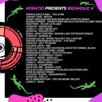 HORATIO PRESENTS IBIZAHOLIC 4 by HORATIOOFFICIAL