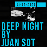 Juan SDT@Deep Night ED ESP NY 01-01-2023 by Juan SDT