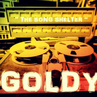 GOLDY __&quot; LOVE A DUB - CHAPTER IV - THE BONG SHELTER &quot; MP3 ( 2016 ) by Goldy