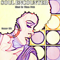 Soul Encounter by wilson frisk