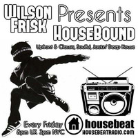 HouseBound Friday 16th Feb 2018 by wilson frisk