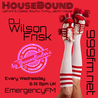 HouseBound - EmergencyFM 999fm.net 27th May 2020 by wilson frisk