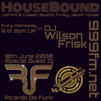 HouseBound - EmergencyFM 999fm.net 10th June 2020 Ft. Guest Dj Ricardo De Funk by wilson frisk