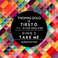 Thomas Gold vs. Tiesto Feat. Kyler England - Sing 2 Take Me (Hurricane Souvenirs 2 Remind Up Mashup) by Dj Hurricane