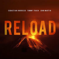 Sebastian Ingrosso, Tommy Trash feat. John Martin - Reload (Hurricane Intro) by Dj Hurricane