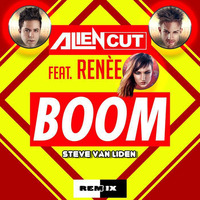 Alien Cut feat. Renee- Boom(Steve Van Liden Remix) Coming by Steve Van Liden