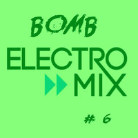 BOMB ELECTRO MIX # 6 2016 by tarp5