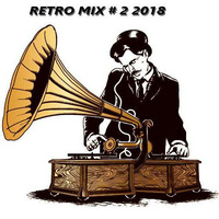 RETRO MIX # 2 2018 by tarp5