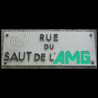 AMG 21 rue du saut de l'AMG ! by AMG