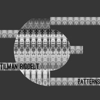 Tilman Riddelt - Patterns by Tilman Riddelt