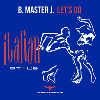 B Master J - Let's Go (Other Mix) by Roberto Freire 02