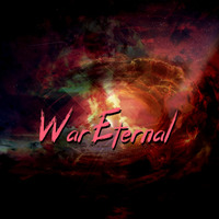 War Eternal by [Ctrl+R]