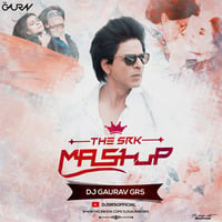 SRK MASHUP (2018) - DJ GAURAV GRS by Dj GAURAV GRS