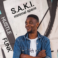 &quot;Hustle Funk&quot; By S.A.K.I. by S.A.K.I. (Minimal Space)