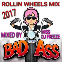 ROLLIN WHEELS MIX 2017 by MsDj Freeze