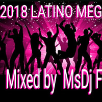 2018 LATIN DANCE MIX by MsDj Freeze