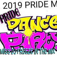 2019 PRIDE DANCE PARTY MIX by MsDj Freeze