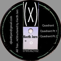 Kecth Jars I (Intro Quadrant) (X) by Keith Jars