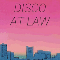 Disco At Law by alxwlfe