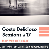 17- Gosto Delicioso Sessions #17 Mix by Thabo Phelephe